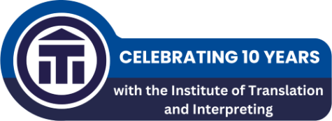 Celebrating 10 Years with the Institute of Translation and Interpreting logo